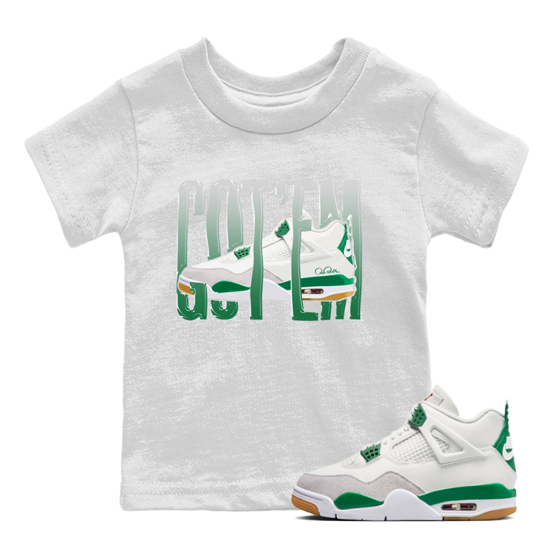 Air Jordan 4 Pine Green Sneaker Match Tees Wiggling Gotem Streetwear Sneaker Shirt AJ4 Pine Green Sneaker Release Tees Kids Shirts White 1