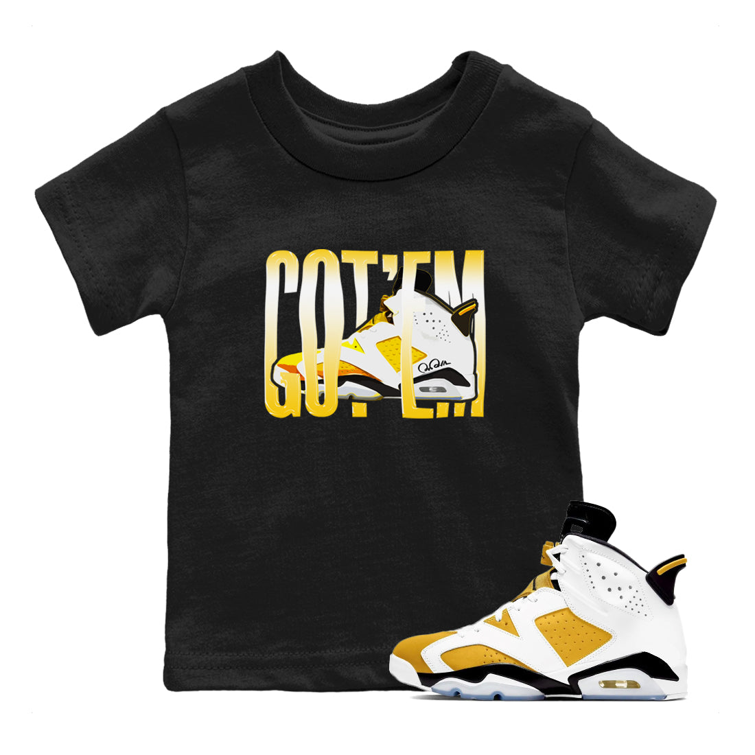 Air Jordan 6 Yellow Ochre shirt to match jordans Wiggling Gotem sneaker tees streetwear brand AJ6 Yellow Ochre Drip Gear Zone Brand Baby Toddler Black 1 T-Shirt