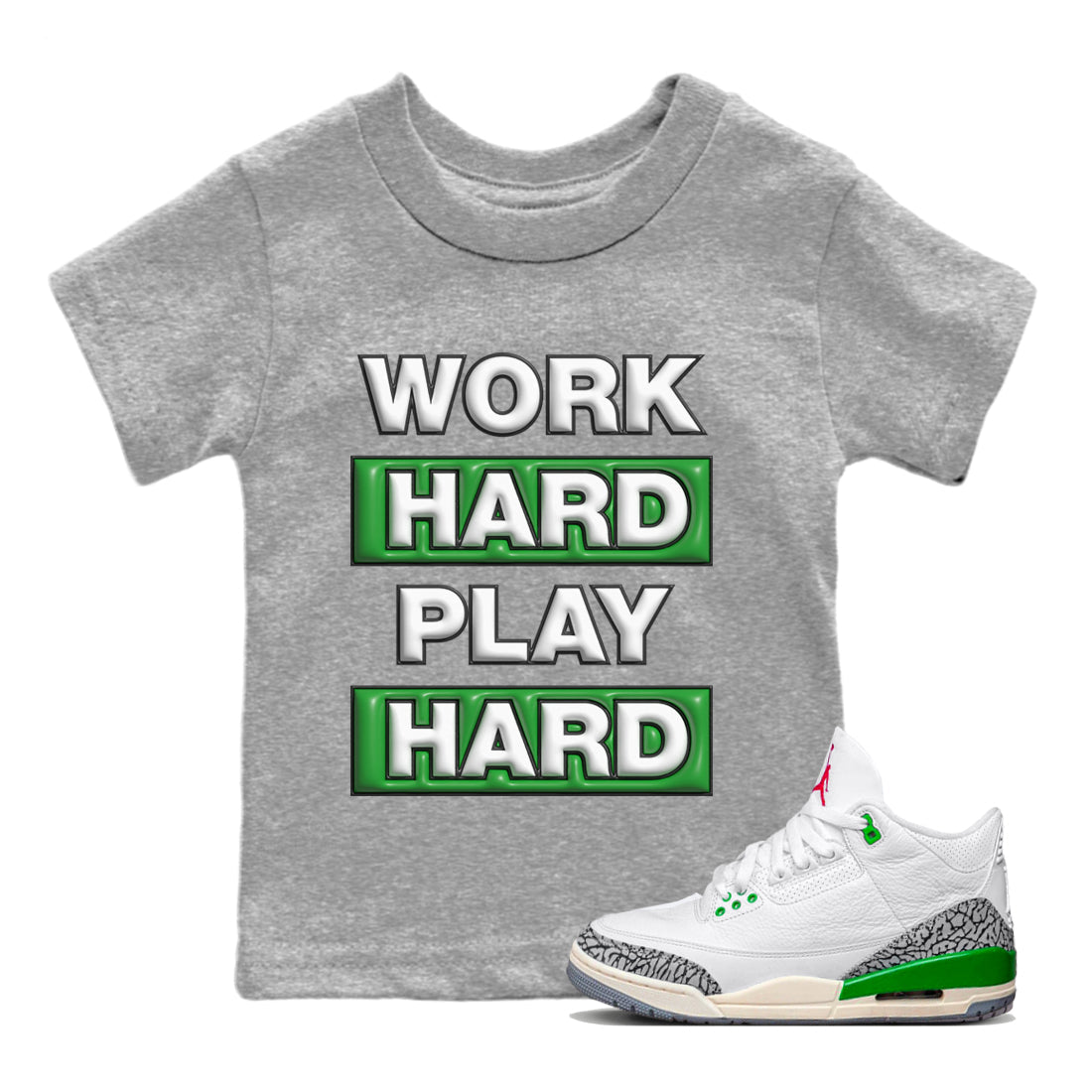 Air Jordan 3 Lucky Green Sneaker Tees Drip Gear Zone Work Hard Play Hard Sneaker Tees AJ3 Lucky Green Shirt Kids Shirts Heather Grey 1