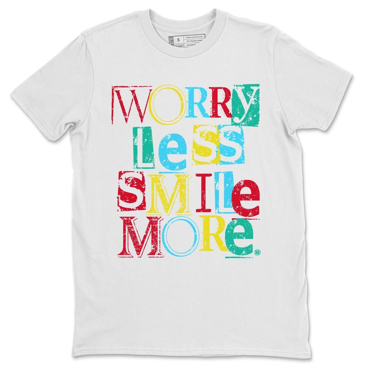 Dunk Free 99 White Sneaker Match Tees Worry Less Smile More Sneaker Tees Dunk Free 99 White Jordan to match sneaker T-Shirt Crew Neck Shirts