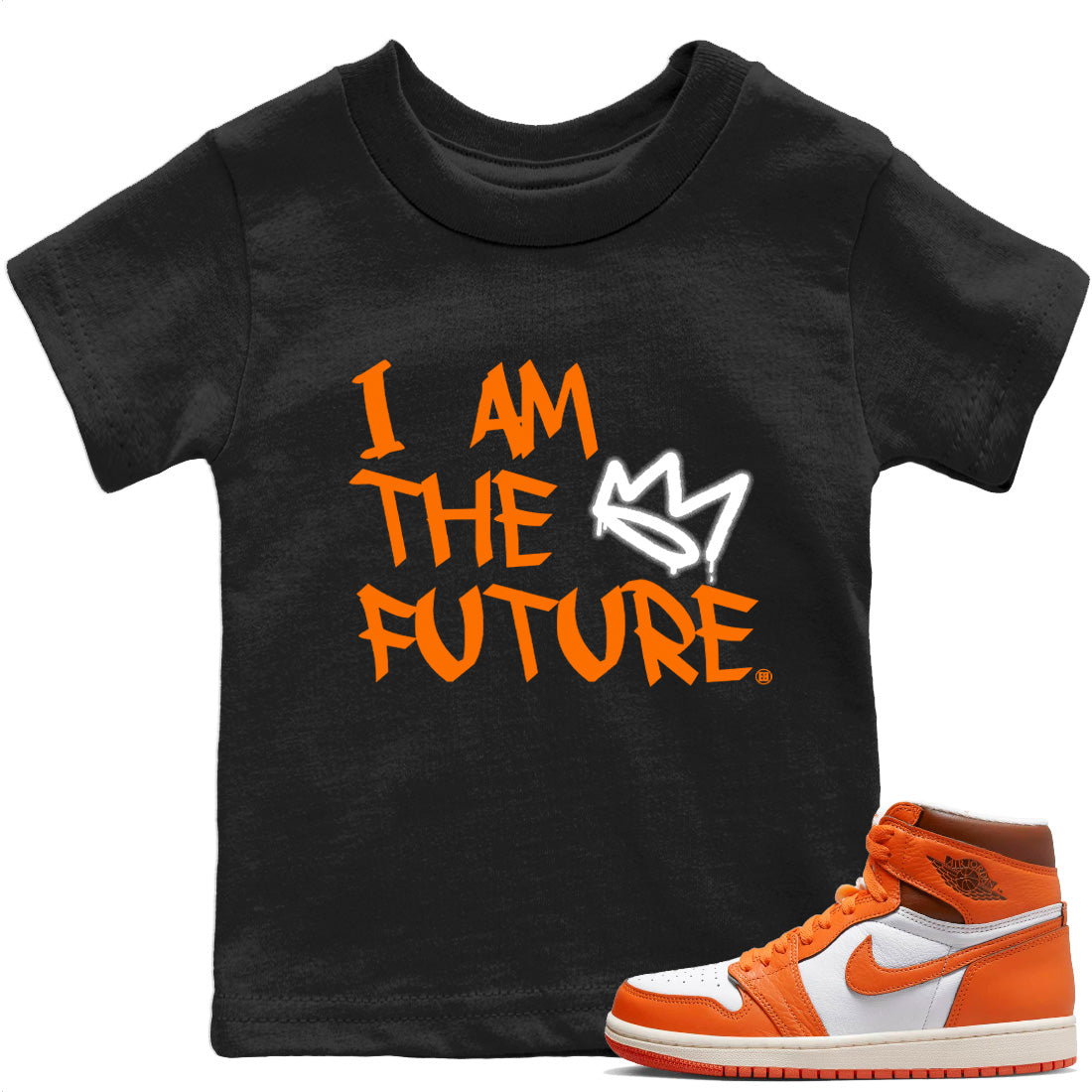 Jordan 1 Starfish Sneaker Matching T-Shirt I Am The Future Sneaker Tees Jordan 1 Starfish Sneaker Release Tees Kids Shirts