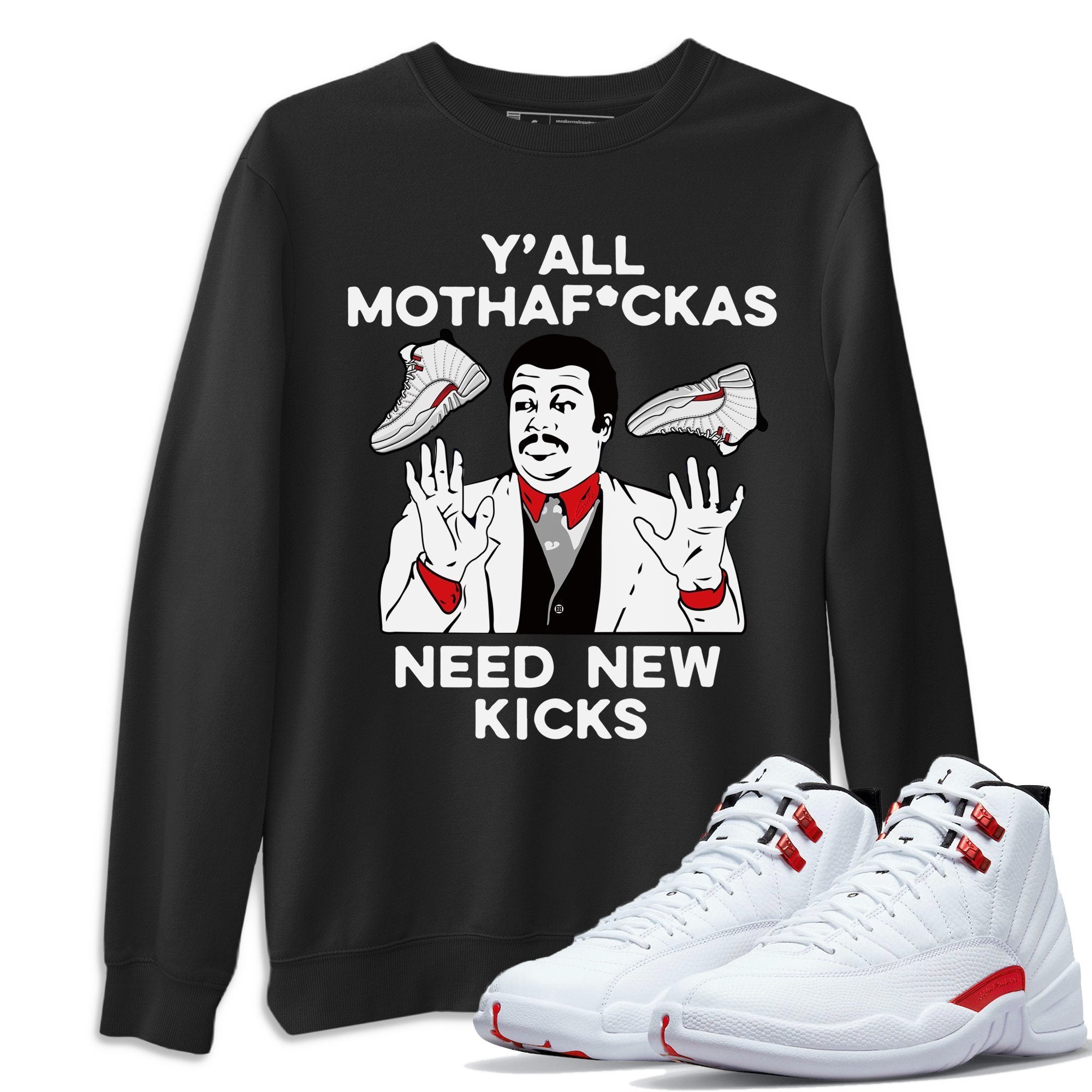 Jordan 12 Twist Shirt To Match Jordans Y'all Need New Kicks Sneaker Tees Jordan 12 Twist Drip Gear Zone Sneaker Matching Clothing Unisex Shirts