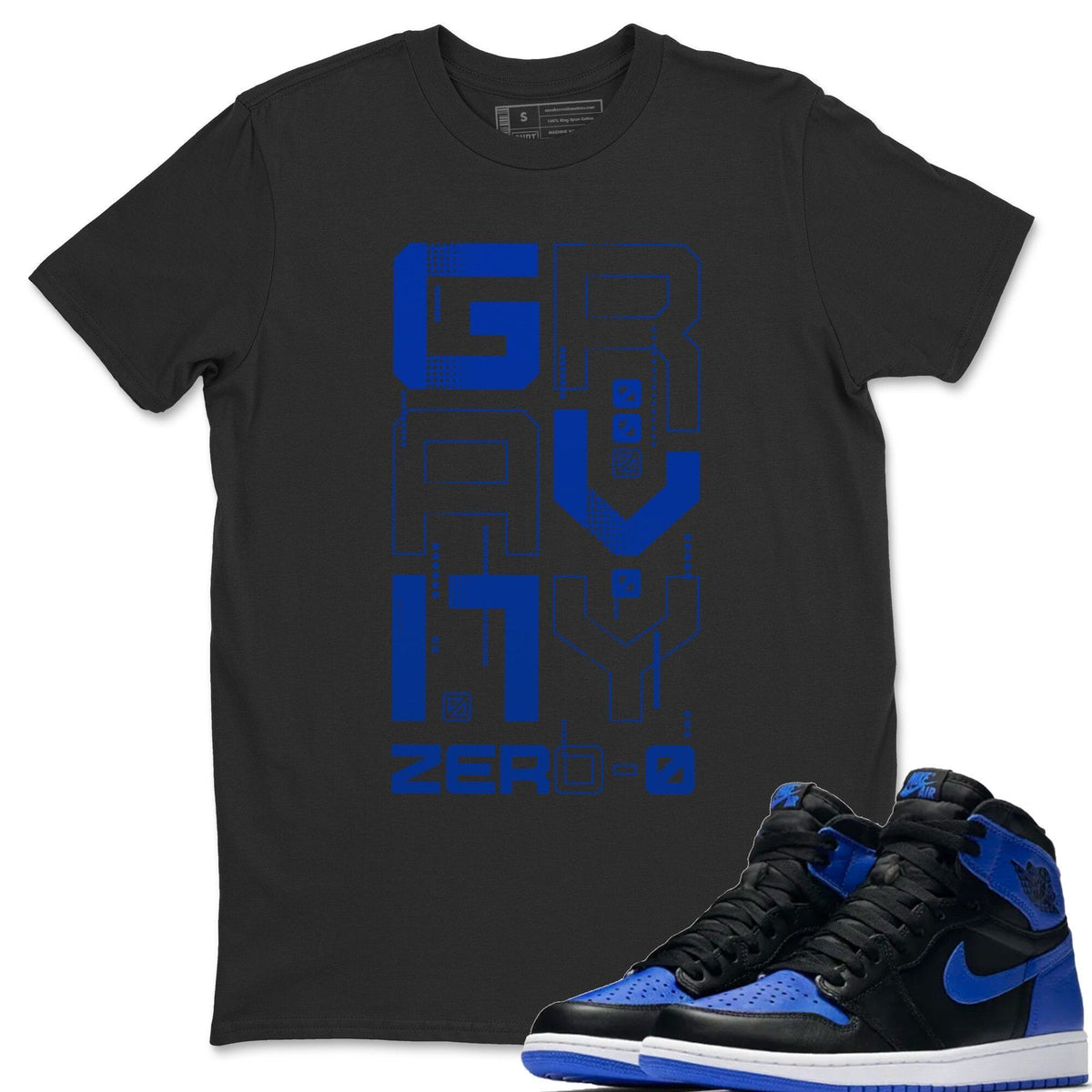 Jordan 1 Royal Black Shirt To Match Jordans Zero Gravity Sneaker Tees Jordan 1 Royal Black Drip Gear Zone Sneaker Matching Clothing Unisex Shirts